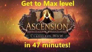 Project Ascension - Get from 1-70 in 47 Min Solo! (Only 1 EXP pot!)