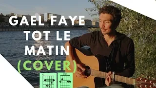 Gael Faye - Tot le matin - Accords - (cover GuynoMusic)