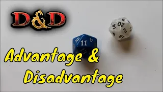 D&D (5e): Advantage & Disadvantage