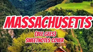 Massachusetts | | (Bee Gees) cover by Sweetnotes Band Lyrics Video