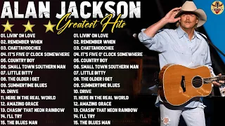 Best Of Songs Alan Jackson - Alan Jackson Greatest Hits Collection Full Album HQ