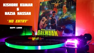 Kishore & Nazia | No Entry (Halla Gulla Karein Hum) | MAIN BALWAAN (STEREO)| Bappi Lahiri |Vinyl Rip