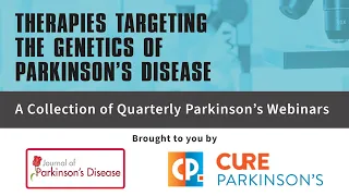 **Webinar** Therapies targeting the genetics of Parkinson's disease