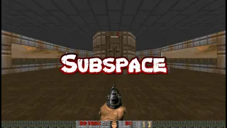 Doom 2: Master Levels - Subspace (Level 9)