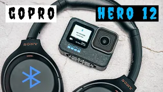 GoPro Hero 12 - Bluetooth Wireless Audio Tests