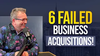 6 Failed Business Acquisitions - Jonathan Jay 2023