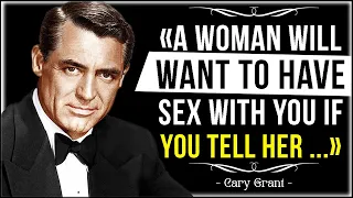 The Most Lustful Cary Grant Quotes That are eye-opening to life | Famous Sayings