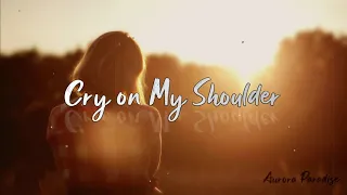 Cry On My Shoulder - Superstar [Lyric Music HD]