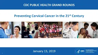 Preventing Cervical Cancer in the 21st Century