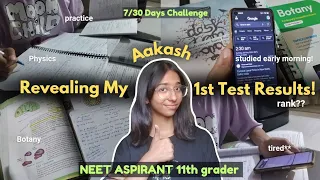Revealing My Marks of First Test in Aakash 🧿| 7/30 Days Challenge as a NEET ASPIRANT 11th grader 💐