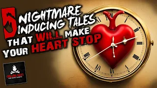 5 Nightmare Inducing Tales to Make Your Heart Stop ― Creepypasta Horror Story Compilation