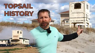 The History of Topsail Island NC | My Favorite Place