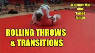 ROLLING THROWS & TRANSITIONS Rolling Leglock, Uchi Mata, Yoko Wakare and Ude Gaeshi