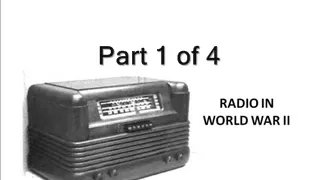 Compilation of World War II Radio Broadcasts: Part 1