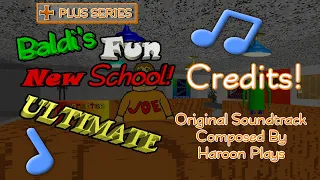 Credits! - Baldi's Fun New School Ultimate OST