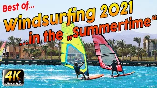 Windsurfing 09/2021 - Best of "Summertime" in Soma Bay