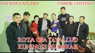 ROZA OPA TAVALLUD KUNINGIZ MUBORAK BOLSIN TABRIK LOYHASI SAYDANA STUDIO 97 146 00 51