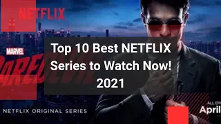 Top 10 Best NETFLIX Series to Watch Now!  MAY 2021