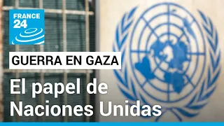 ¿Qué tan determinante ha sido el papel de la ONU para hacer frente a la guerra en Gaza? • FRANCE 24