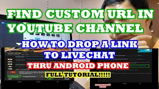 HOW TO FIND CUSTOM URL IN YOUTUBE CHANNEL AND HOW TO DROP A LINK TO LIVE CHAT/STREAM THRU MOBILE .