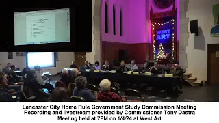 Home Rule Study Commission Meeting - January 4, 2024 - Part 2 of 2