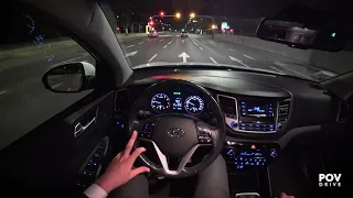 2018 Hyundai Tucson — POV Night Drive /// POVDRIVE