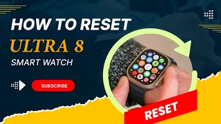 How to Reset Ultra 8 Smart watch | Ultra 8 smart watch ko reset kaise kare or Apple logo bhi lga rhe