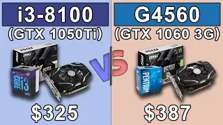 i3 8100 + GTX 1050 Ti vs G4560 + GTX 1060 | Which is Better Budget Combo...???