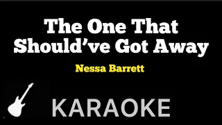 Nessa Barrett - The One That Should’ve Got Away | Karaoke Guitar Instrumental