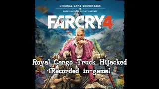 Far Cry 4 - Music "Royal Cargo Truck Hijacked" (Recorded In-game)