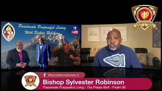 Passionate Purposeful Living with Bishop Robinson (4/4/2024)