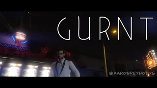 Who is Gurnt?