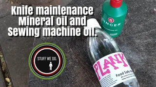 Knife maintenance: OIL!