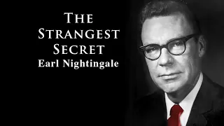 The Strangest Secret by Earl Nightingale quality recording