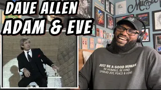 Dave Allen - Adam & Eve | REACTION