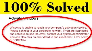 How To Fix Error Code 0xC004F074 || Windows 10 Pro Activation Error