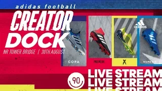 adidas Football Creator Dock ft. Hashtag United, Not3s, Fredo & COPA90