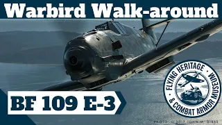 Warbird Walk-around: Messerschmitt Bf 109 E-3 (Emil)