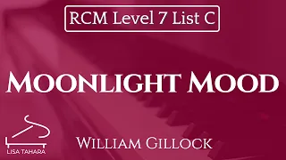 Moonlight Mood by William Gillock (RCM Level 7 List C - 2015 Piano Celebration Series)