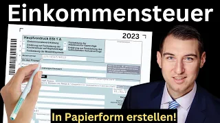 Einkommensteuererklärung ausfüllen 2022 - Schritt für Schritt Anleitung [Hilfe, Beispiel, Muster]