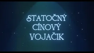 Statočný cínový vojačik - animovaná rozprávka