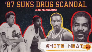 White Heat: The 1987 Phoenix Suns Cocaine Scandal