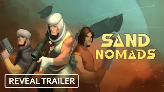 Sand Nomads - Reveal Trailer