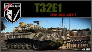 War Thunder tanks :  T32E1. The big guy!