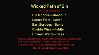 Bill Monroe & The  BG Boys WSM w Flatt, Scruggs, Wise, Watts, 1947 Peacock Rag Wicked Path of Sin.