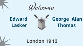 Queen Sacrifice and King walk | Famous Chess Game Edward Lasker VS George Alan Thomas | London 1912