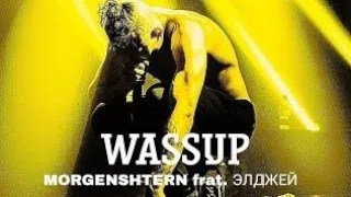 MORGENSHTERN & Элджей -Wassup (Official Video Clip,2023)