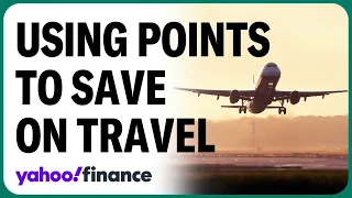 How to make the most of credit card points when traveling