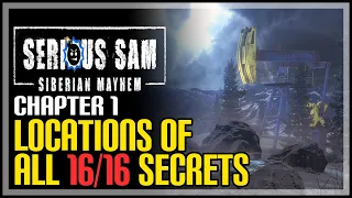 Serious Sam Siberian Mayhem Chapter 1 All Secrets