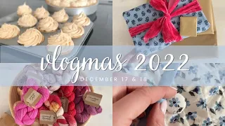 Vlogmas 2022 - December 17 & 18